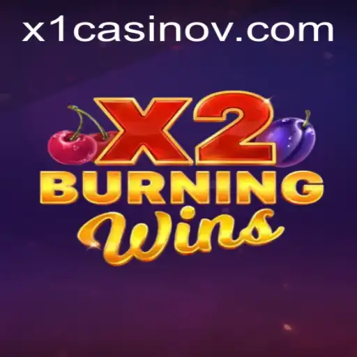 BurningWinsX2: The Ultimate Gaming Experience in 2023